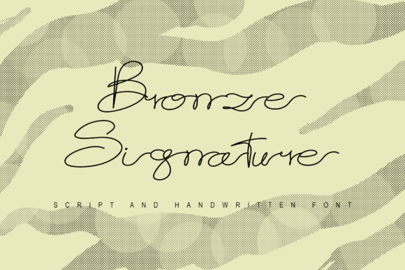Bronze Signature: A Font with Distinctive Charm