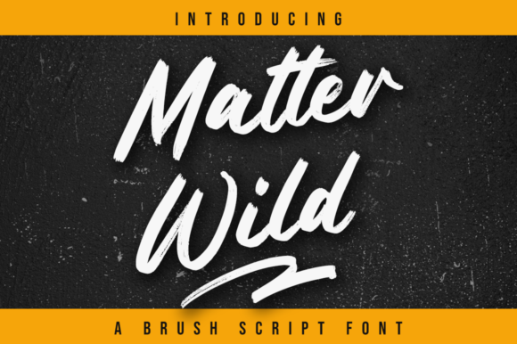 Matter Wild: A Bold Script for Creative Projects