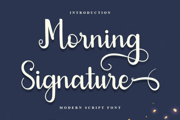 Morning Signature: A Fresh Take on Script Fonts