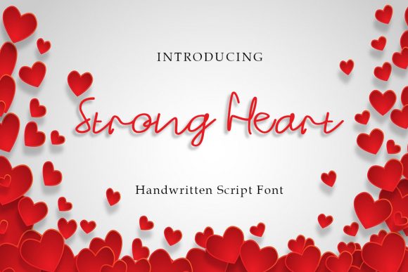 Strong Heart: The Perfect Script Font for Your Next Campaign